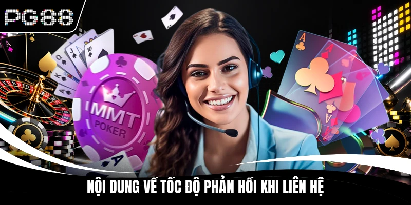 Nội dung về tốc độ phản hồi khi liên hệ